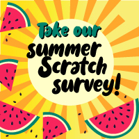 Take our Summer Scratch Survey!