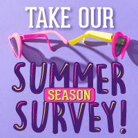 Take our Summer Season Survey!