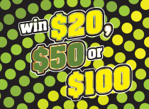 Win $20, $50 or $100