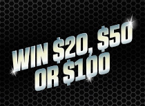 Win $20, $50 or $100