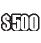 "$500"