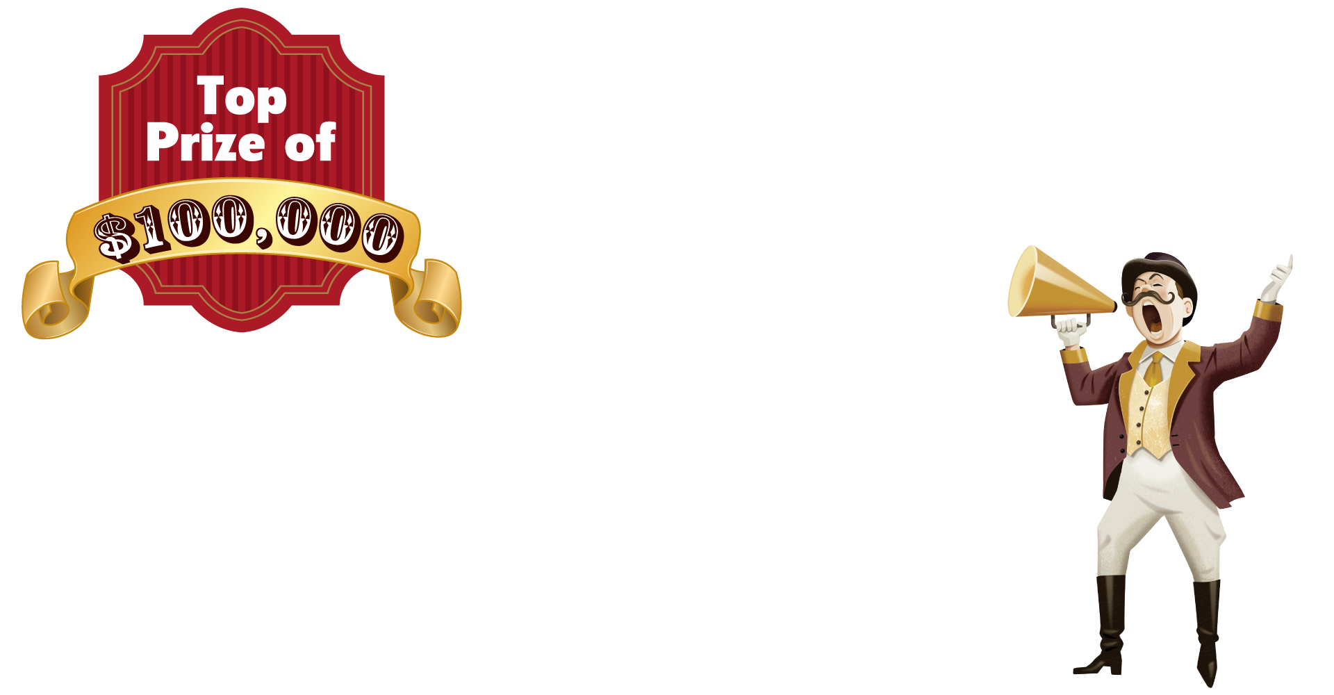Top Prize of $100,000